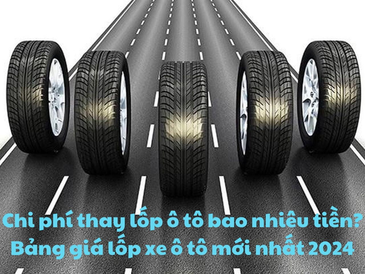 Bảng Giá Lốp Ô Tô Chính Hãng